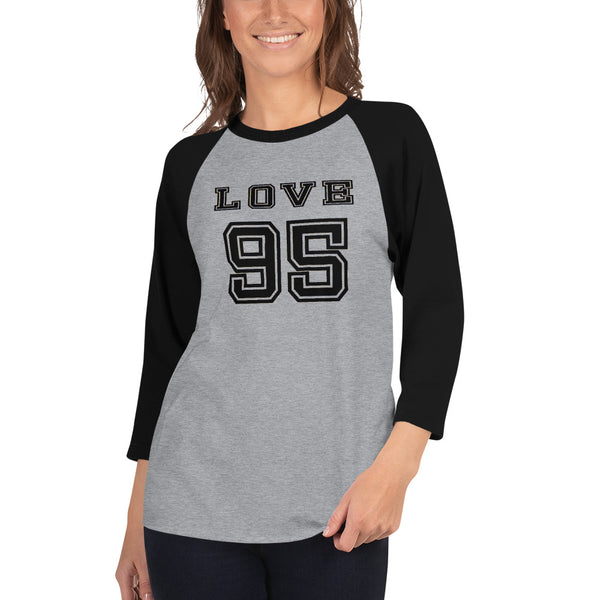 Love 95 Graphic 3/4 Sleeve Womens Raglan Top