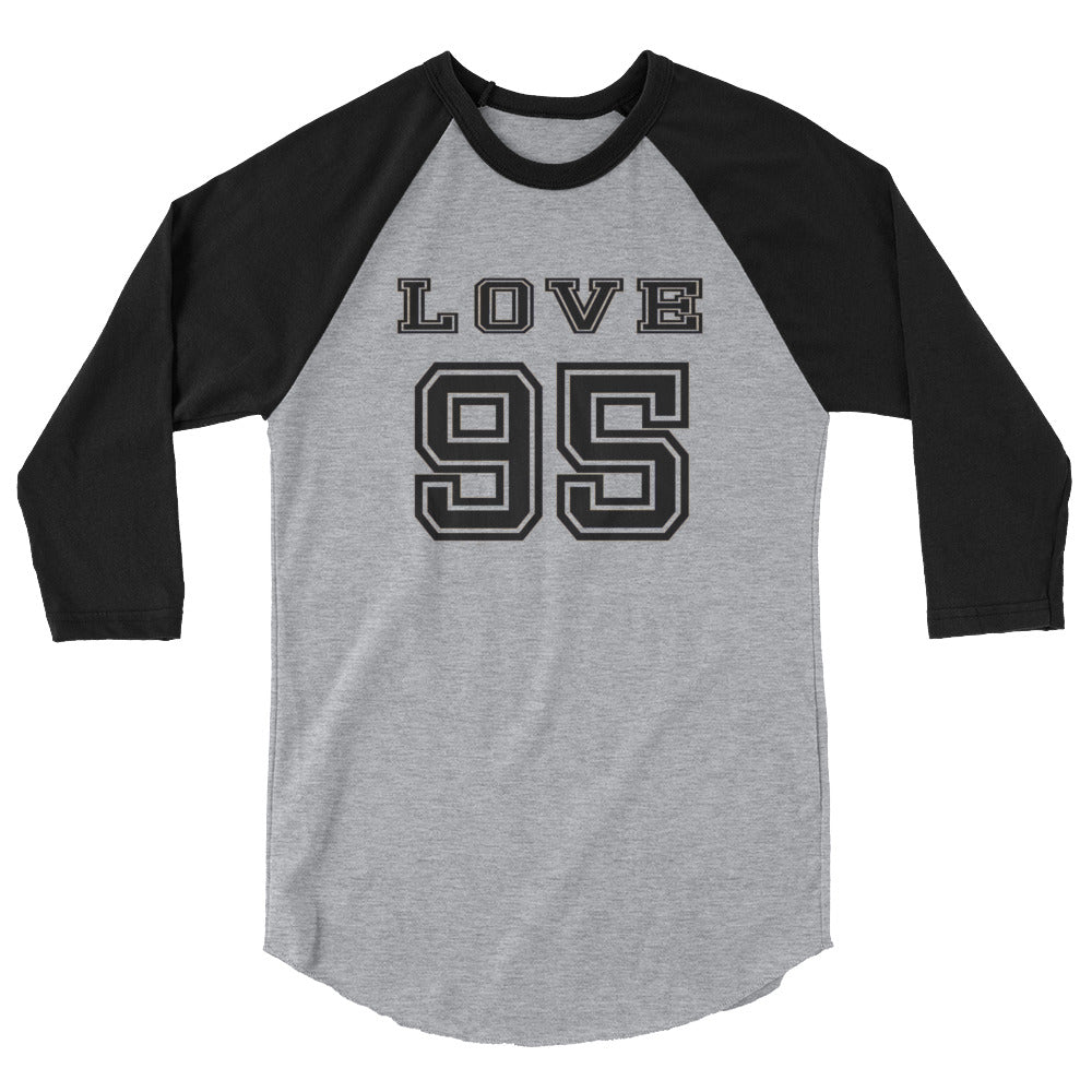 Love 95 Graphic 3/4 Sleeve Womens Raglan Top