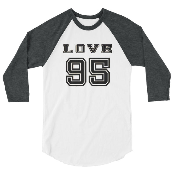 Love 95 Graphic 3/4 Sleeve Womens Raglan Top