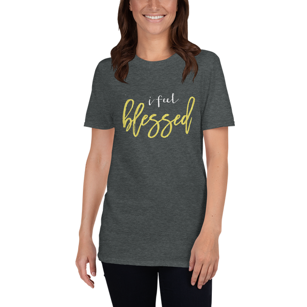 I Feel Blessed Women's Graphic Short Sleeve T-Shirt