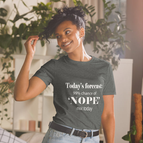 Junior and Plus Women's Graphic Tee-Todays Weather Nope