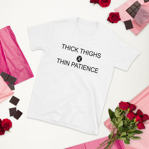 Womens Graphic Tee -Thick thighs and thin Patience