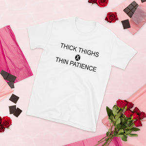 Womens Graphic Tee -Thick thighs and thin Patience